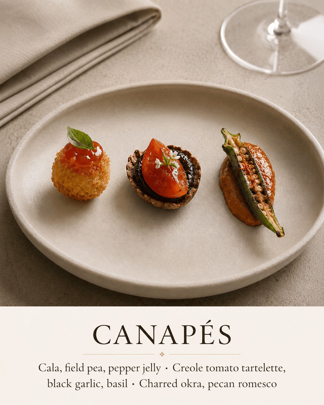 Canapés — cala, Creole tomato tartelette, charred okra with pecan romesco